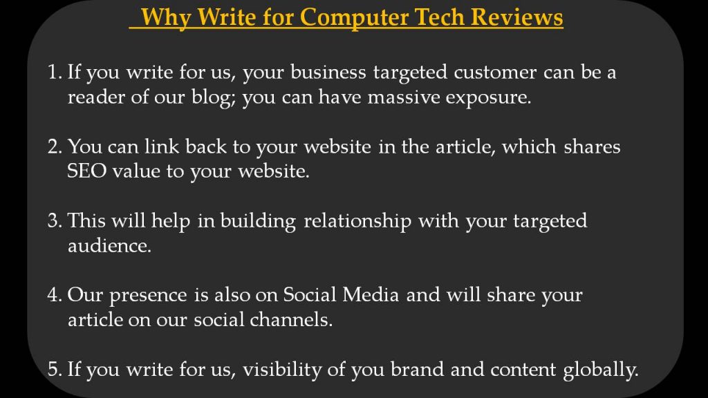 Computer Write For Us - Why Write for Computer Tech Reviews