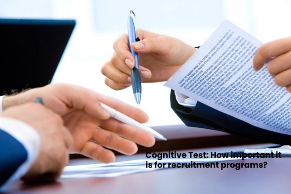 Cognitive Test - How important it is for recruitment programs