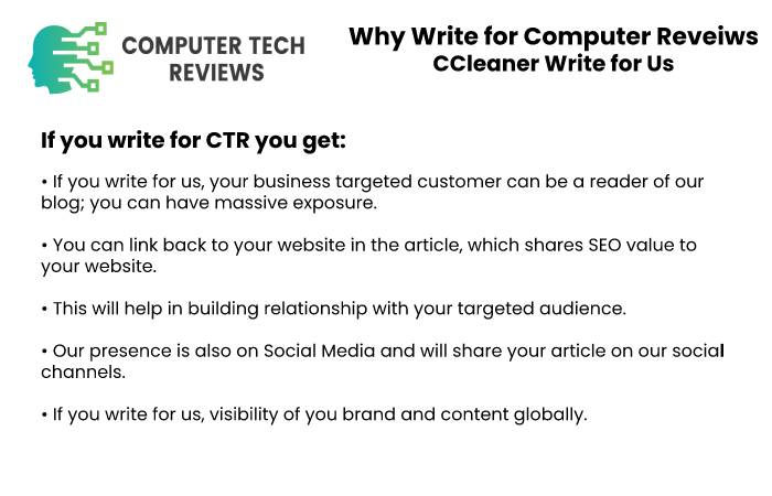 CCleaner Write For Us - Why Write for Computer Tech Reviews