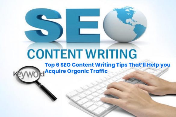 image result for Top 6 SEO content writing tips that’ll help you acquire Organic traffic