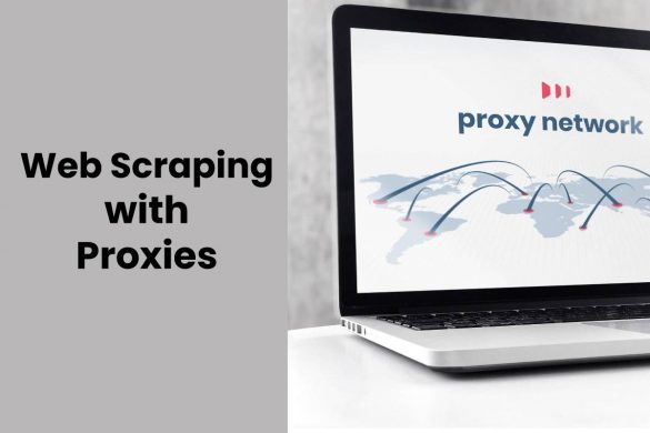 Web Scraping with Proxies