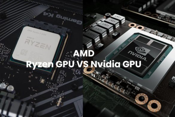 AMD Ryzen GPU VS Nvidia GPU