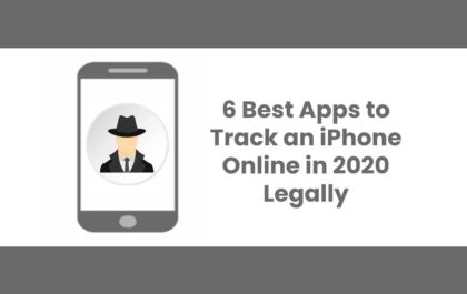 6 Best Apps to Track an iPhone Online in 2020 Legally