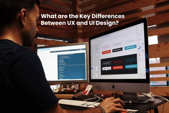 What are the Key Differences Between UX and UI Design?