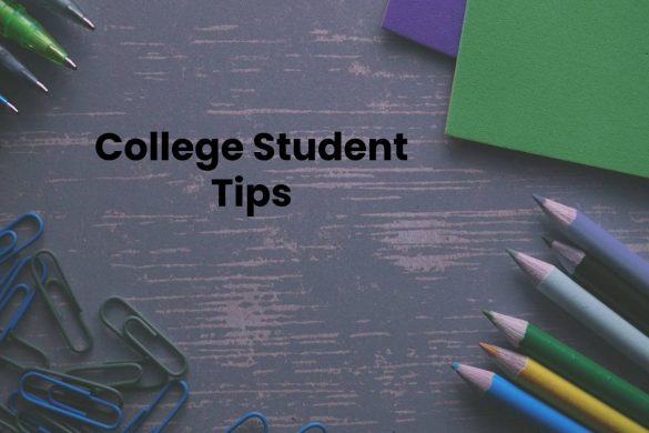 College Student Tips