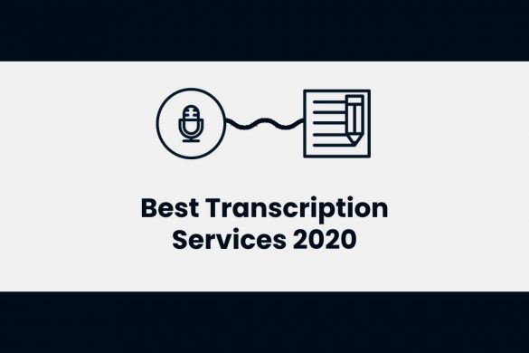 Best Transcription Services 2020