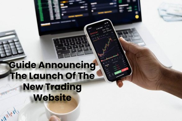 Guide Announcing The Launch Of The New Trading Website