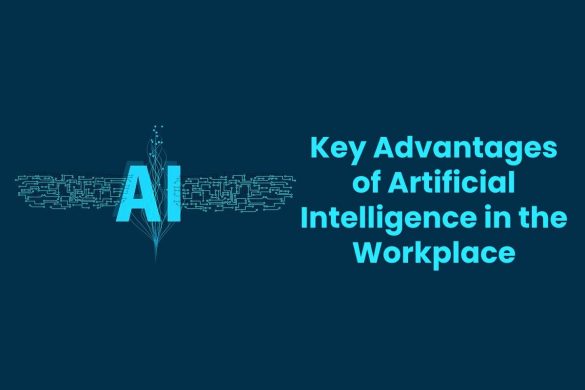 Key Advantages of Artificial Intelligence in the Workplace