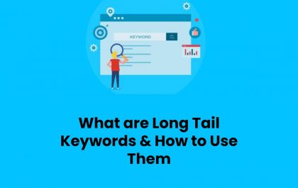 What are Long Tail Keywords & How to Use Them