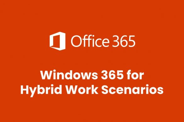 Windows 365 for Hybrid Work Scenarios