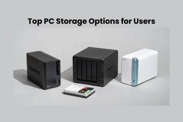 Top PC Storage Options for Users