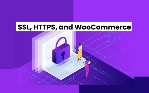 SSL, HTTPS, and WooCommerce