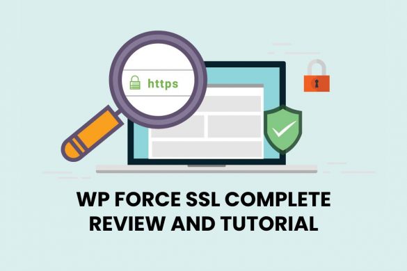 WP FORCE SSL COMPLETE REVIEW AND TUTORIAL