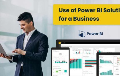 7 Reasons To Use Power BI Solution for Your Business