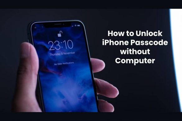 How to Unlock iPhone Passcode without Computer