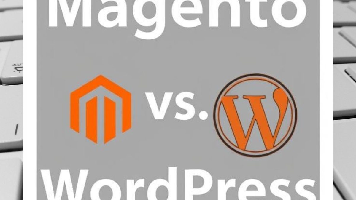 Magento vs WordPress. Which one is right for you in 2025?