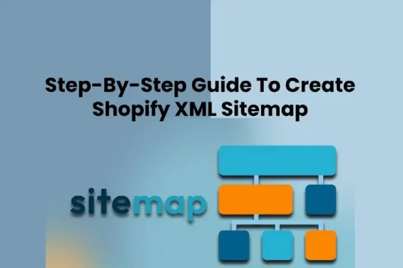 Create a Shopify XML Sitemap Online