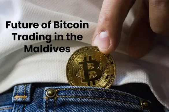 Bitcoin Trading in Maldives