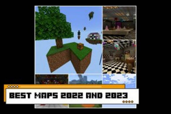 Best Maps for Minecraft 2022 and 2023