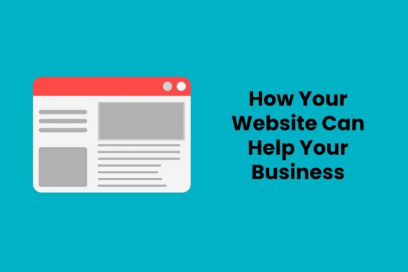 How Your Website Can Help Your Business