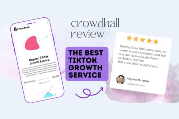 Crowdhall Review: The Best TikTok Growth Service