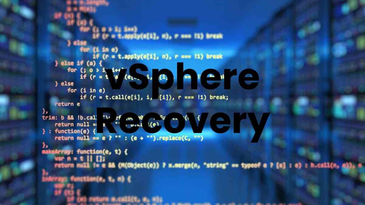 vSphere Recovery: A Comprehensive Guide