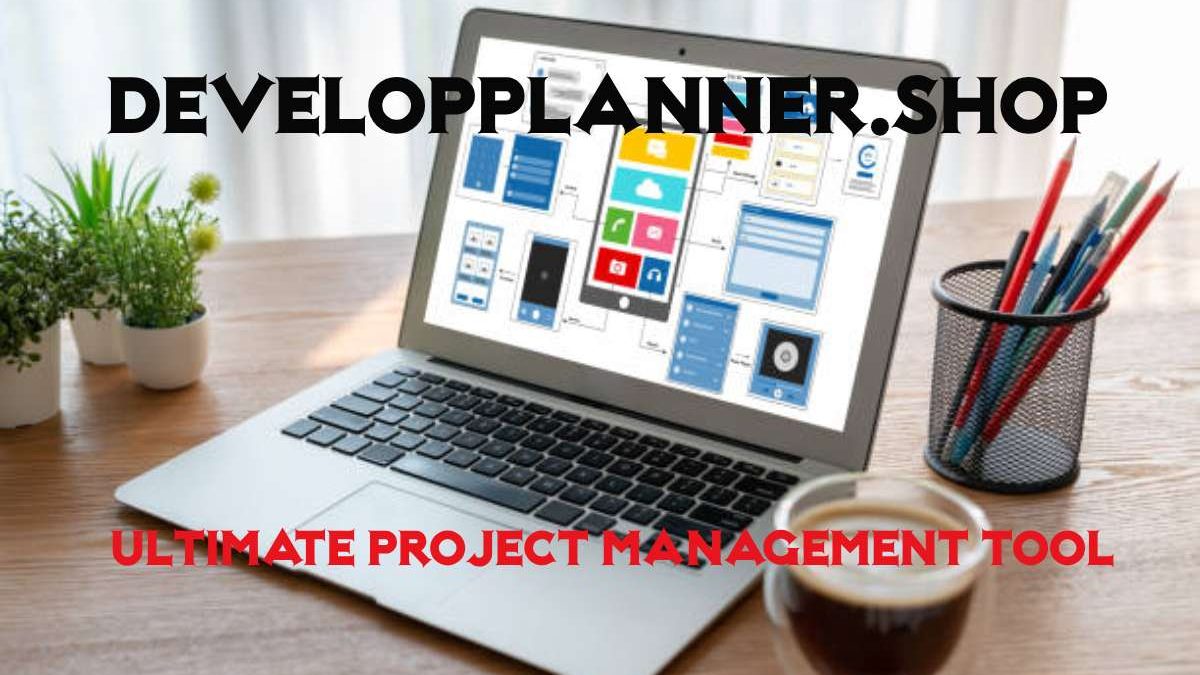 DevelopPlanner.shop: Ultimate Project Management Tool