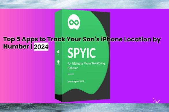 Track Your Son’s iPhone Location