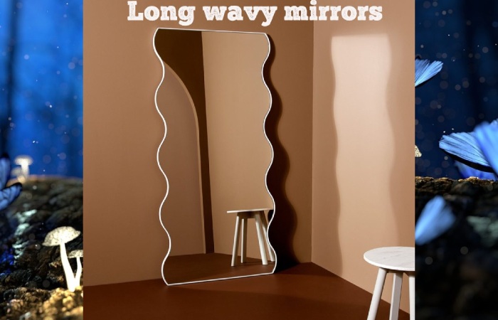 Long wavy mirrors