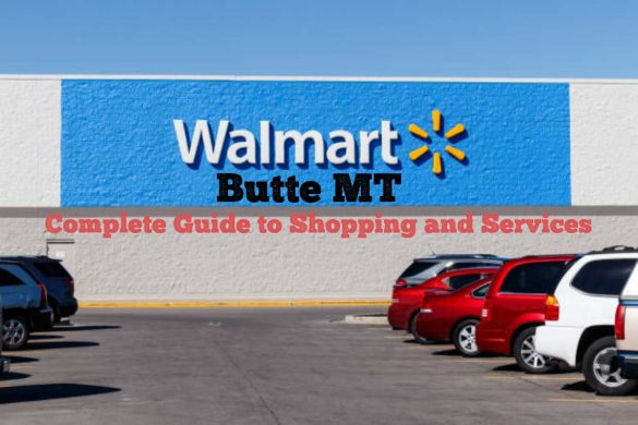 Walmart Butte MT