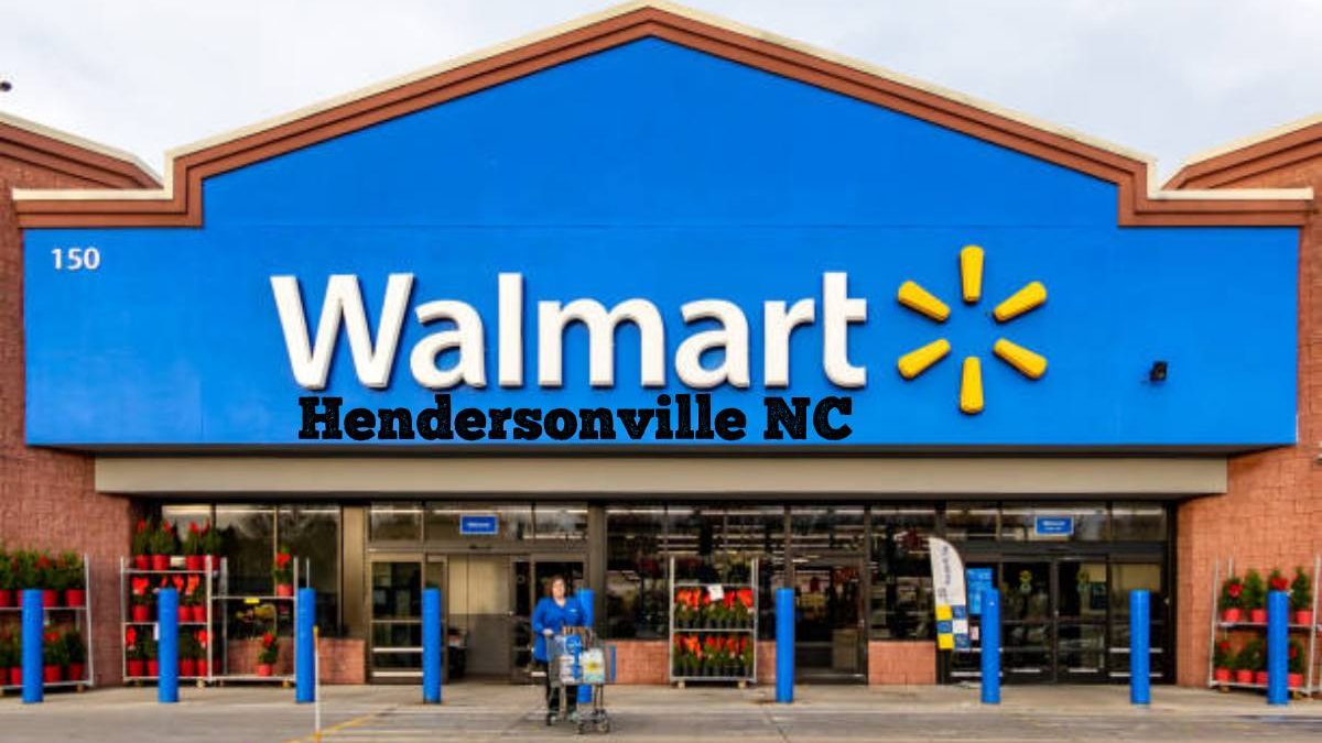 Walmart Hendersonville NC: Your Complete Guide