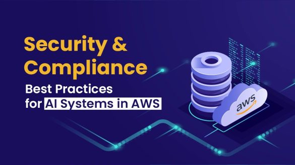 security and compliance best practices for ai systems in aws