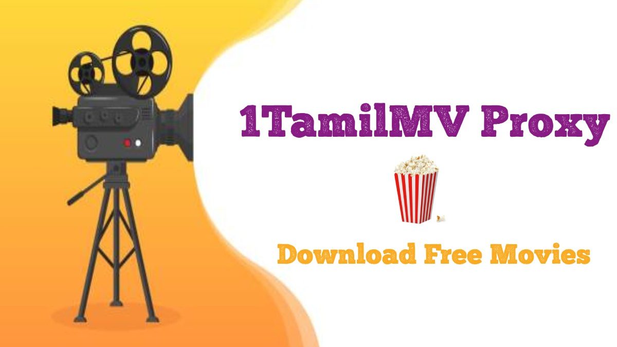 1TamilMV Proxy: Download Free Movies in 2025