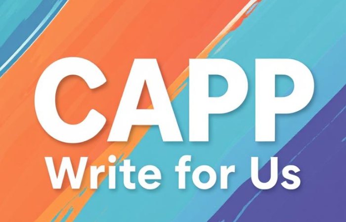 CAPP Write for Us