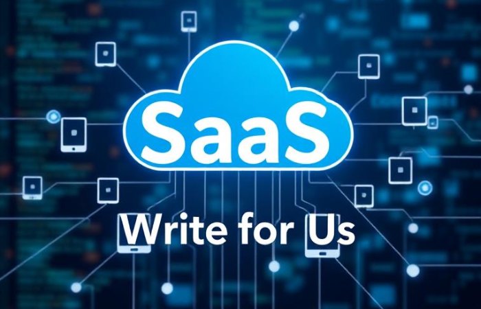 SaaS Write for us