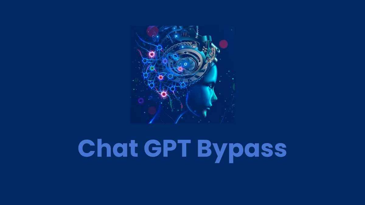 Chat GPT Bypass: Revolutionizing AI-Human Interaction