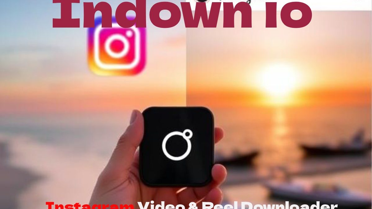 Indown io: Ultimate Instagram Video & Reel Downloader