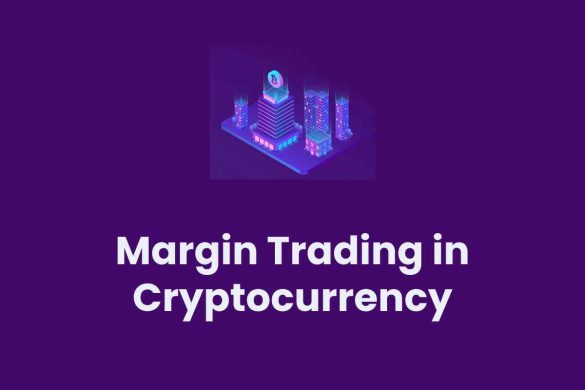 Margin Trading in Cryptocurrency